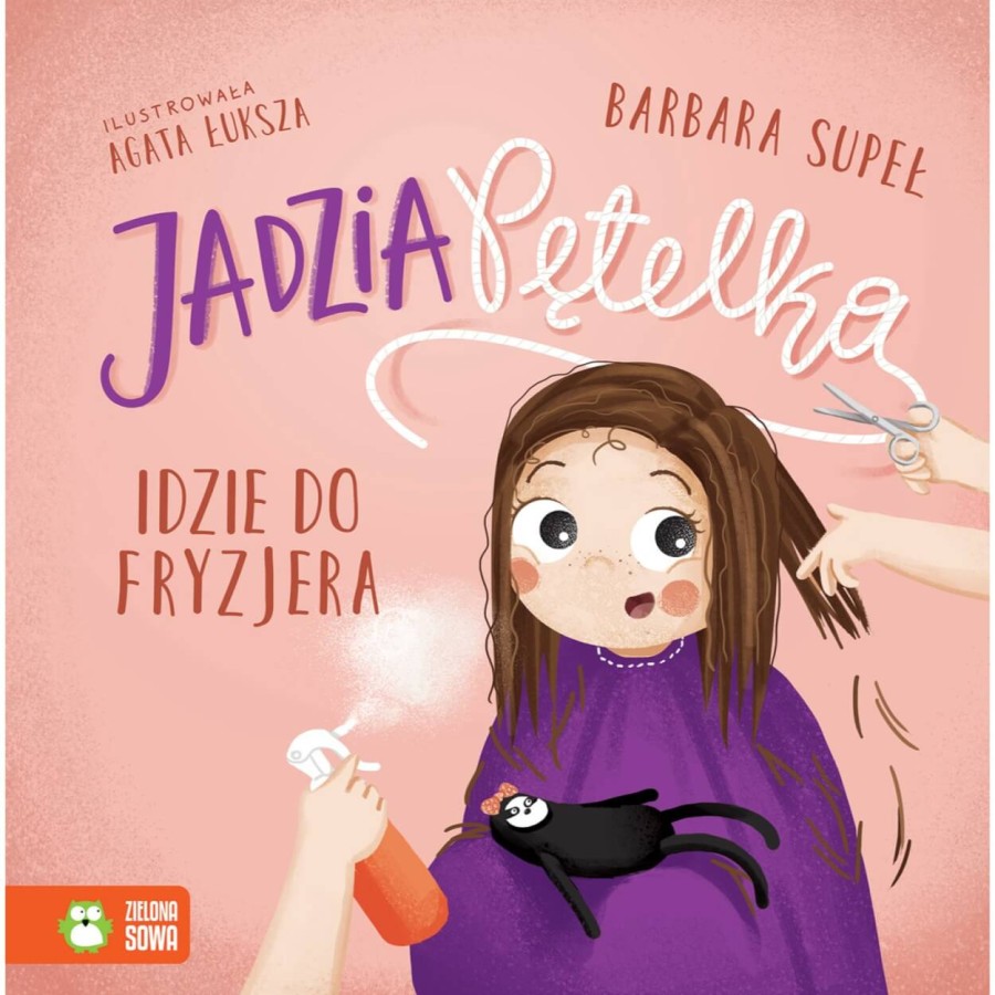 Jadzia Pętelka idzie do fryzjera / Wydawnictwo Zielona Sowa