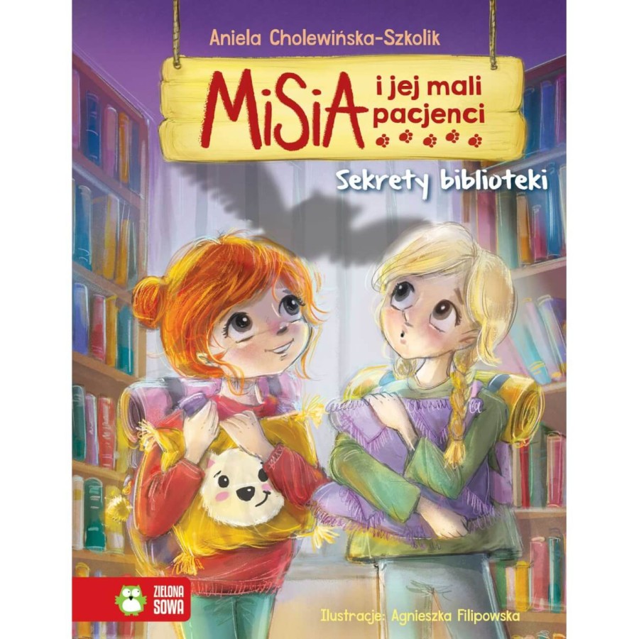 Misia i jej mali pacjenci. Sekrety biblioteki / Wydawnictwo Zielona Sowa