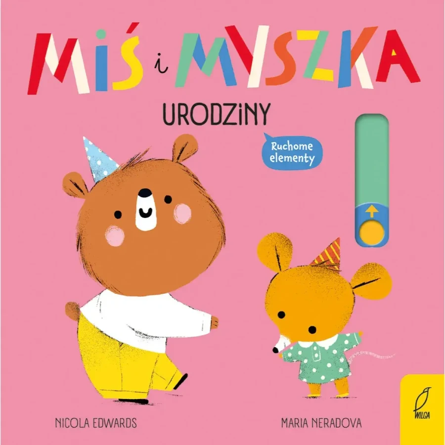 Urodziny. Miś i Myszka / Wydawnictwo Wilga