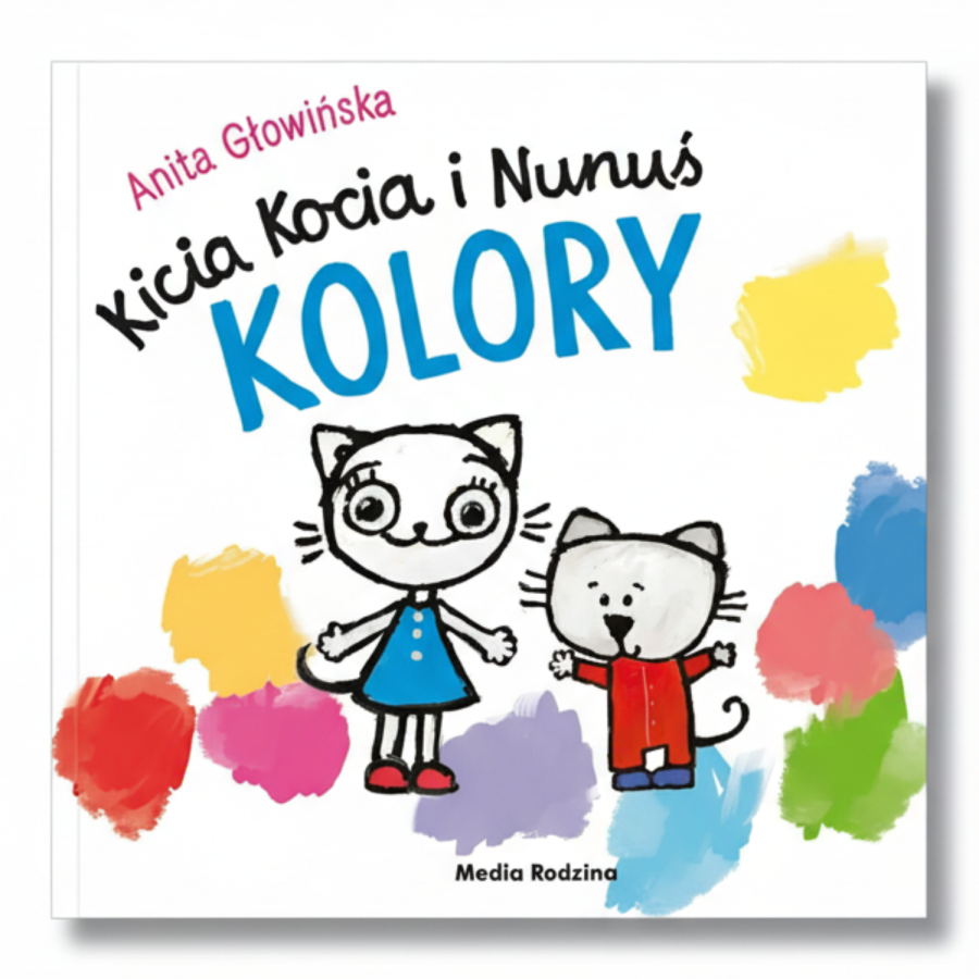 Kicia Kocia i Nunuś. Kolory / Wydawnictwo Media Rodzina