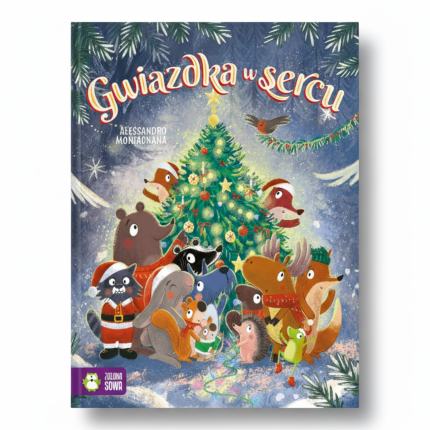 Gwiazdka w sercu / Wydawnictwo Zielona Sowa