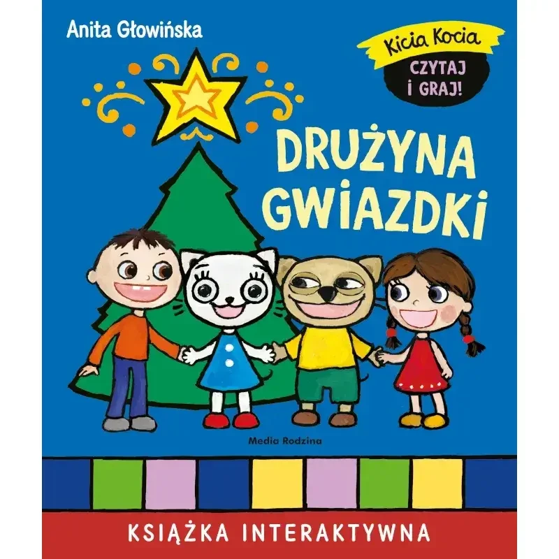 Kicia Kocia. Drużyna Gwiazdki / Wydawnictwo Media Rodzina