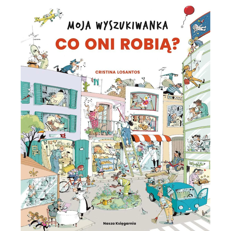 Co oni robią? Moja wyszukiwanka / Nasza Księgarnia