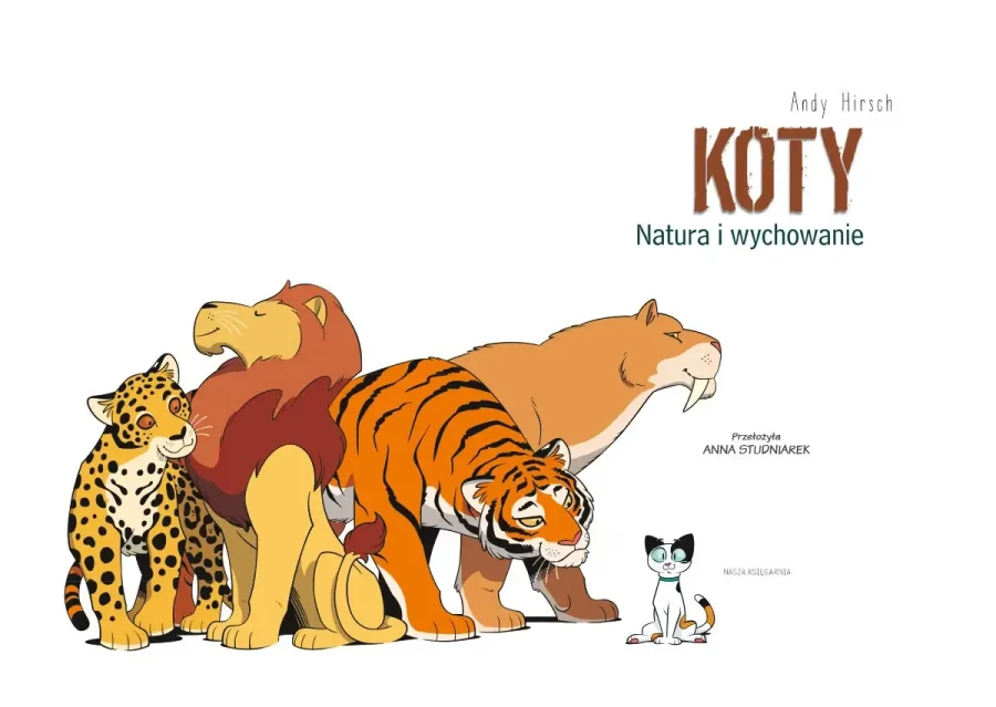 Koty - natura i wychowanie / Wydawnictwo Nasza Księgarnia