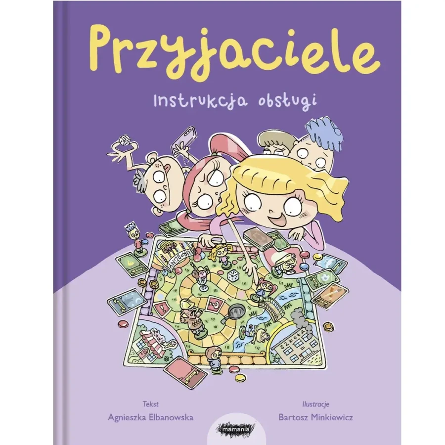 Przyjaciele. Instrukcja obsługi. / Mamania