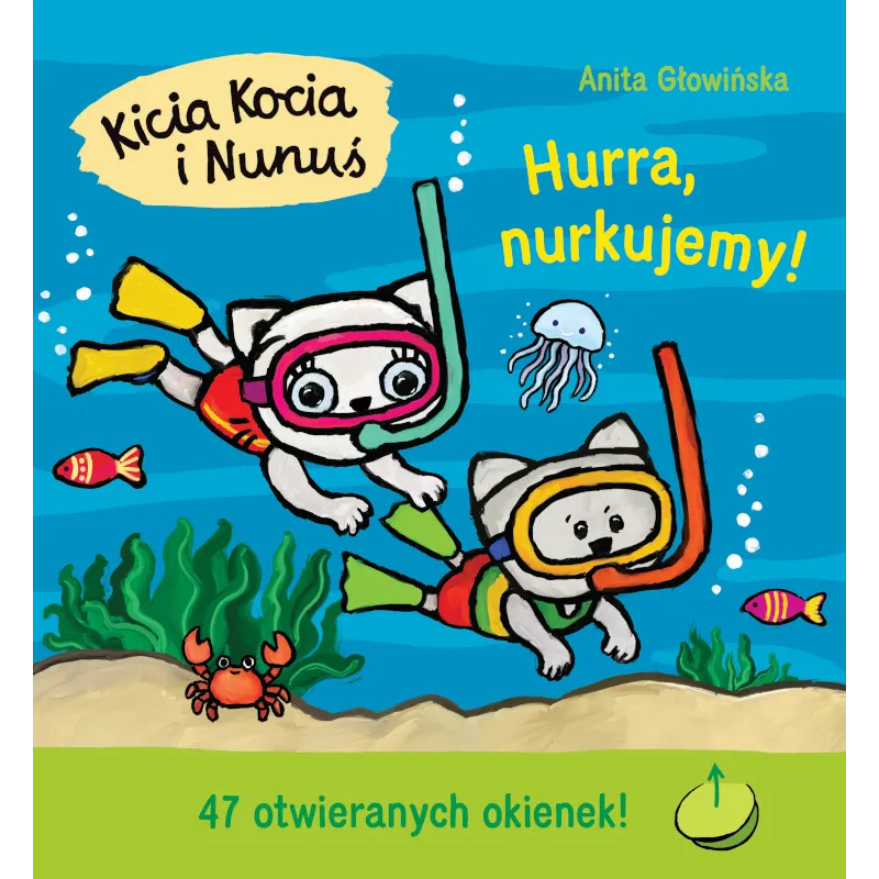Kicia Kocia i Nunuś. Hurra, nurkujemy! / Wydawnictwo Media Rodzina
