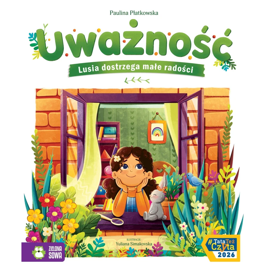 Uważność. / Wydawnictwo Zielona Sowa