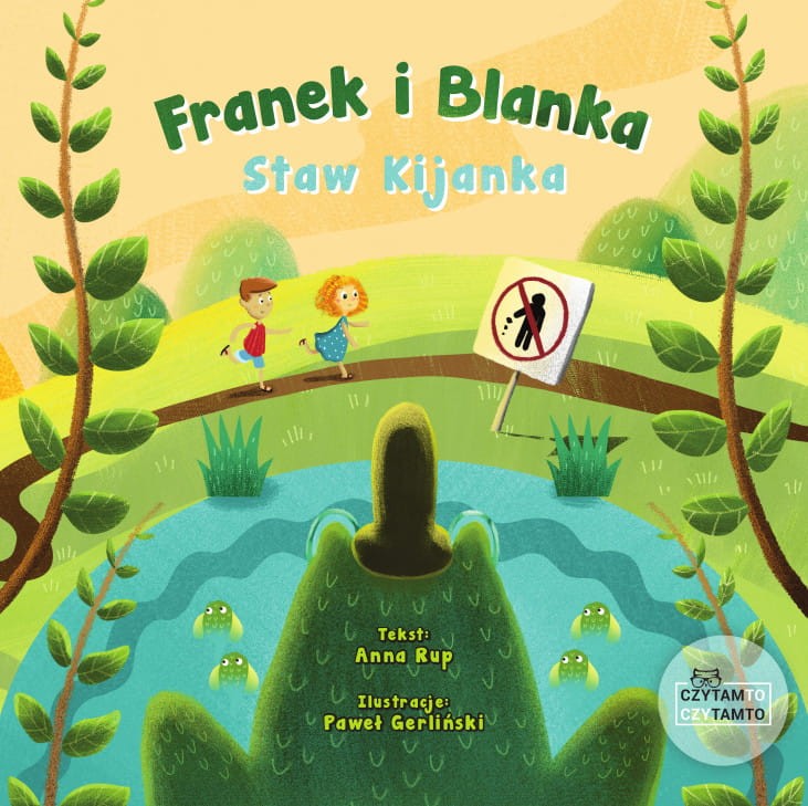 Franek i Blanka: Staw Kijanka / Wydawnictwo Czytam to czy tamto