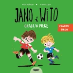 Jano i Wito grają w piłkę. Codzienne sprawy / Mamania