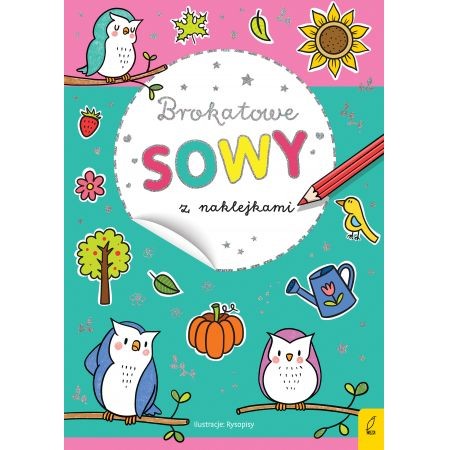 Brokatowe sowy z naklejkami / Wydawnictwo Wilga