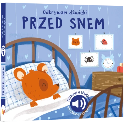 Odkrywam dźwięki. PRZED SNEM / Wydawnictwo Api Papi