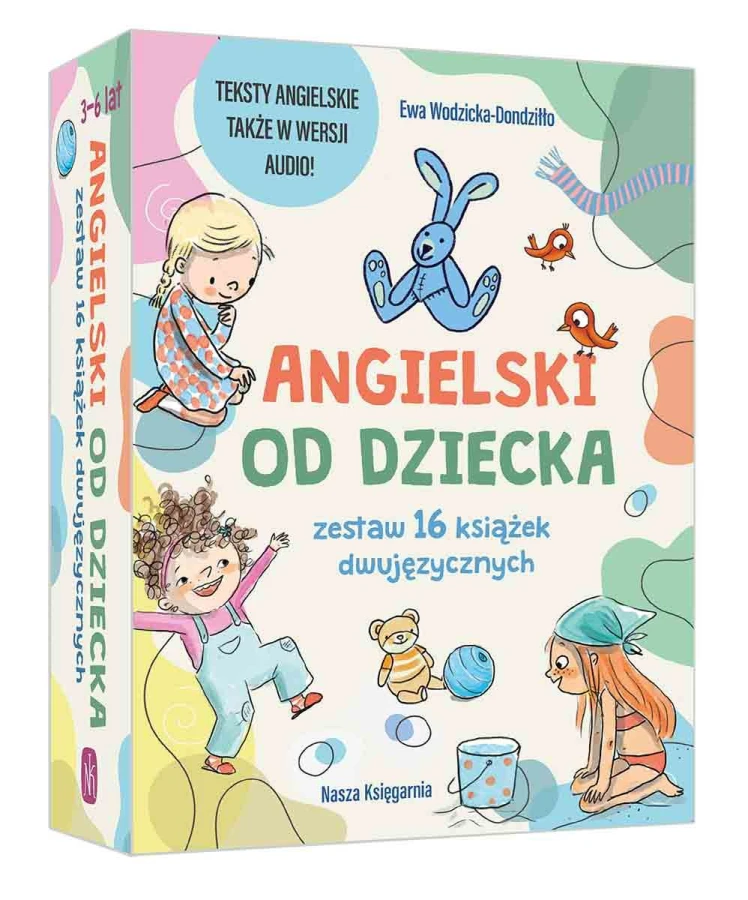 Angielski od dziecka - zestaw 16 książek dwujęzycznych / Nasza Księgarnia
