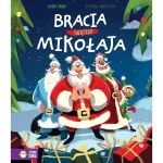 II GATUNEK: Bracia Świętego Mikołaja / Wydawnictwo Zielona Sowa
