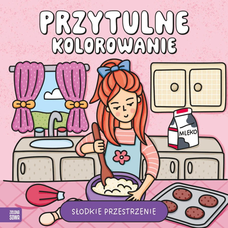 Słodkie przestrzenie. Przytulne kolorowanie / Wydawnictwo Zielona Sowa