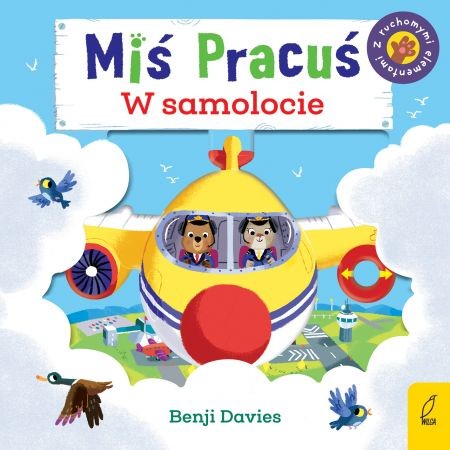 Miś pracuś. W samolocie / Wydawnictwo Wilga