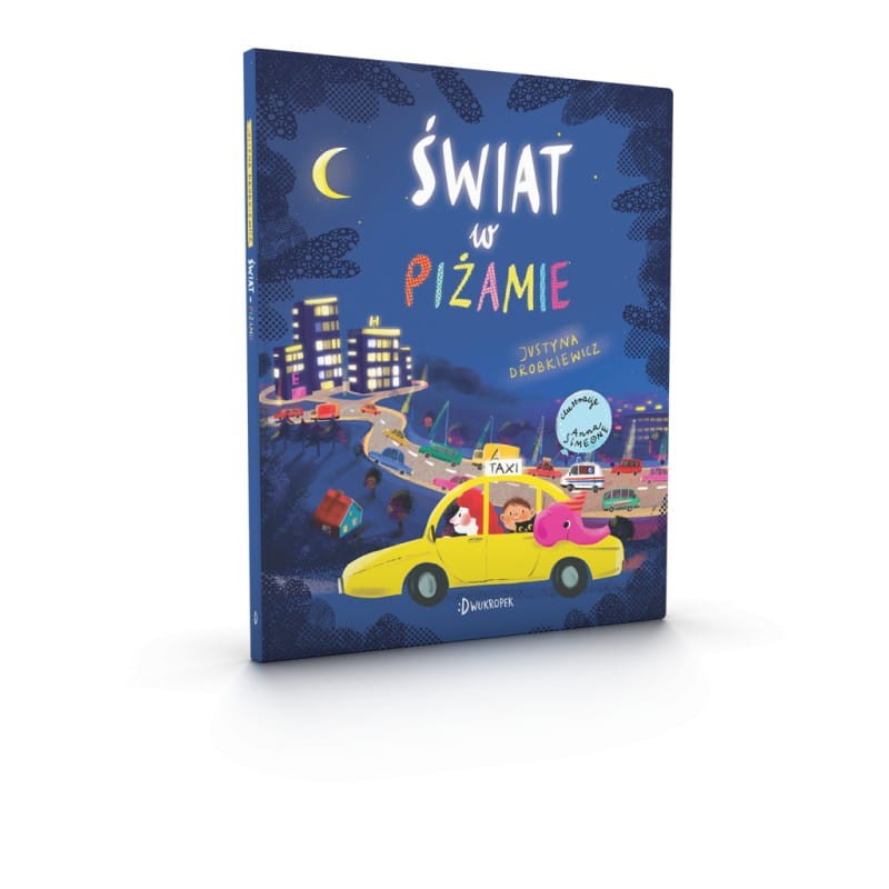 Świat w piżamie / Wydawnictwo Dwukropek