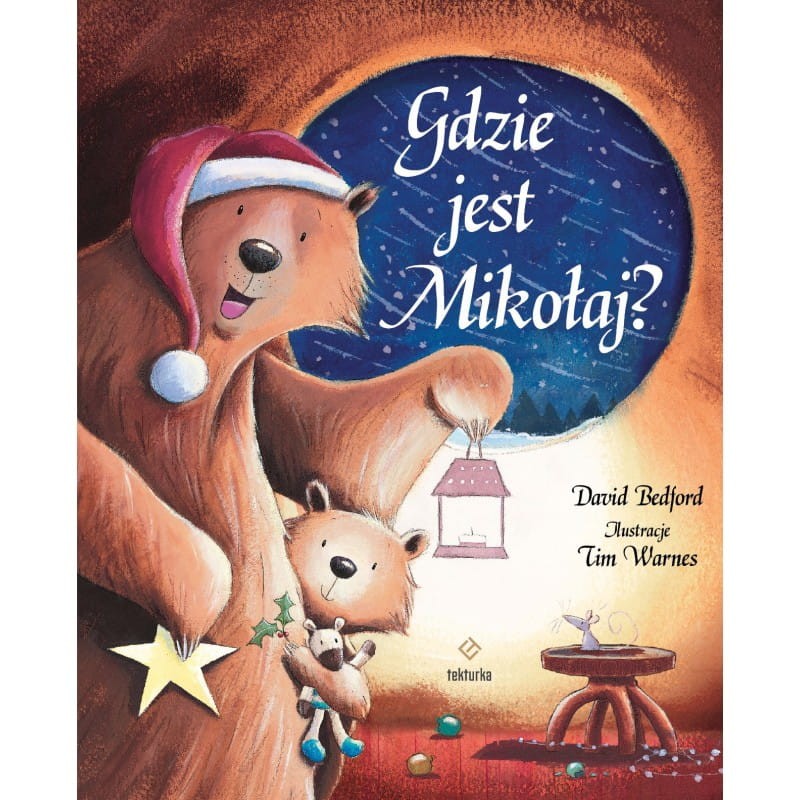 Gdzie Jest Mikołaj? / Wydawnictwo Tekturka