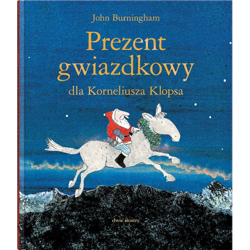 Prezent gwiazdkowy dla Korneliusza Klopsa / Wydawnictwo Dwie Siostry