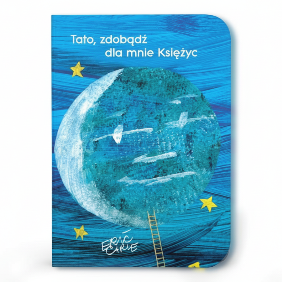 Tato zdobądź dla mnie księżyc / Wydawnictwo Tatarak