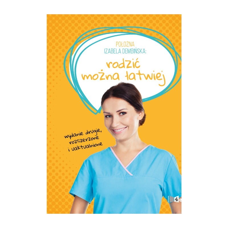Rodzić można łatwiej / Wydawnictwo Oficyna 4eM