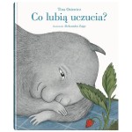 Co lubią uczucia? / Wydawnictwo Dwie Siostry