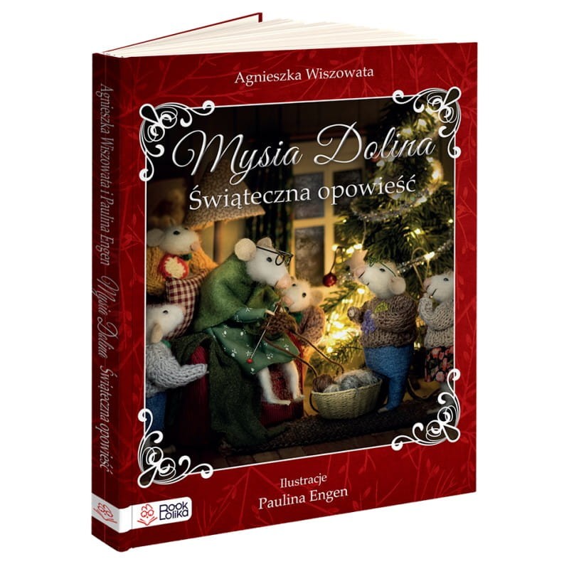 Mysia Dolina. Świąteczna Opowieść / Wydawnictwo Bookolika