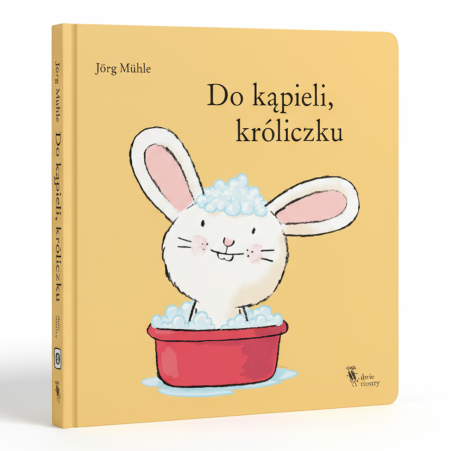Do kąpieli, króliczku - Wydawnictwo Dwie Siostry