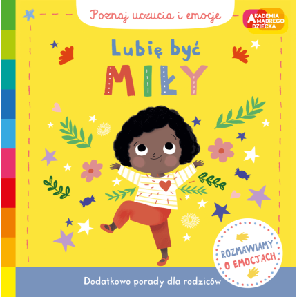 Lubię być miły. Akademia mądrego dziecka. Poznaj uczucia i emocje / HarperCollins