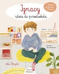 Ignacy idzie do przedszkola / Wydawnictwo Mamania