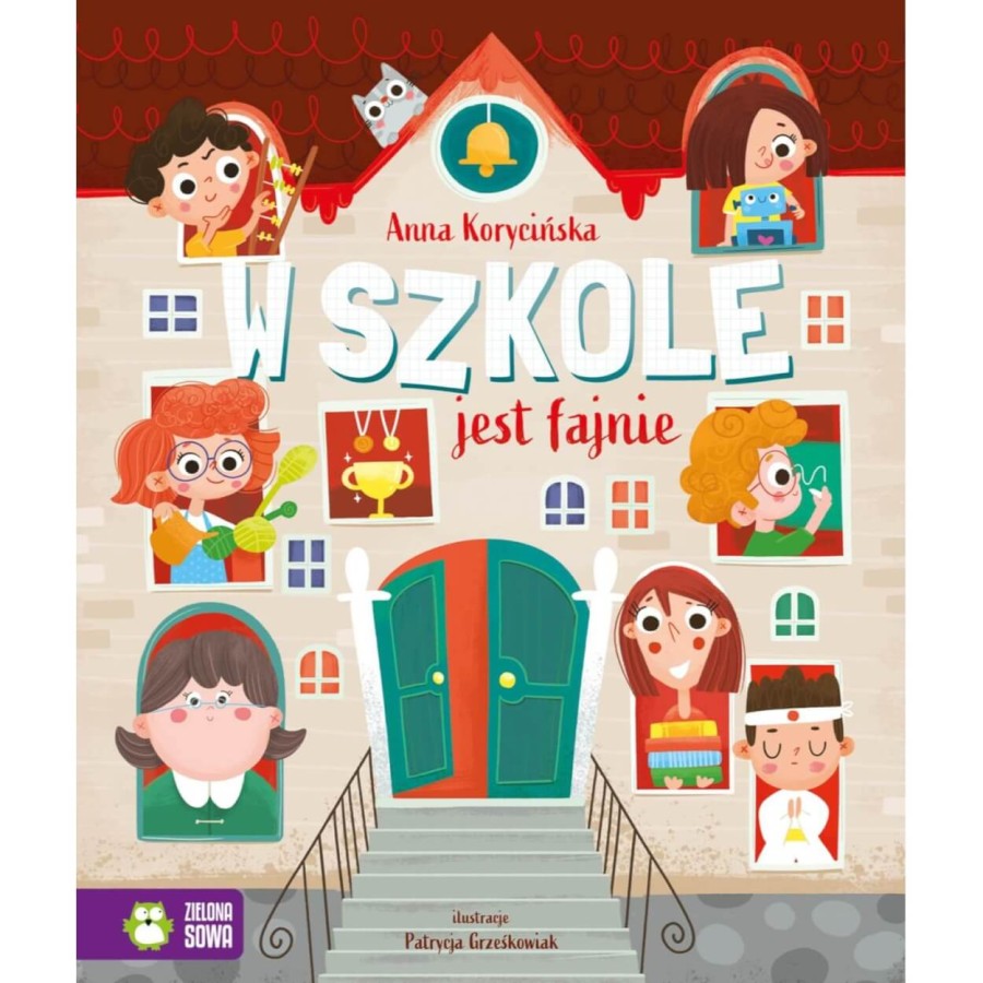W szkole jest fajnie / Wydawnictwo Zielona Sowa
