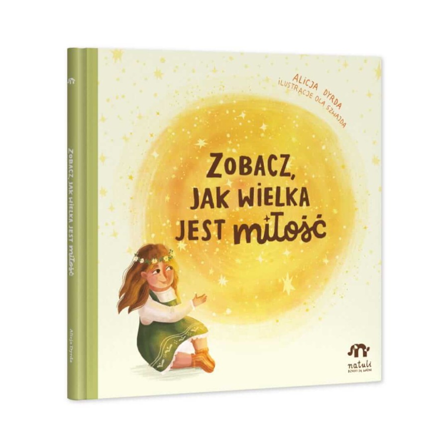 Zobacz, jak wielka jest miłość / Natuli