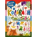 Opowiem ci, mamo, o kolorach / Wydawnictwo Nasza Księgarnia