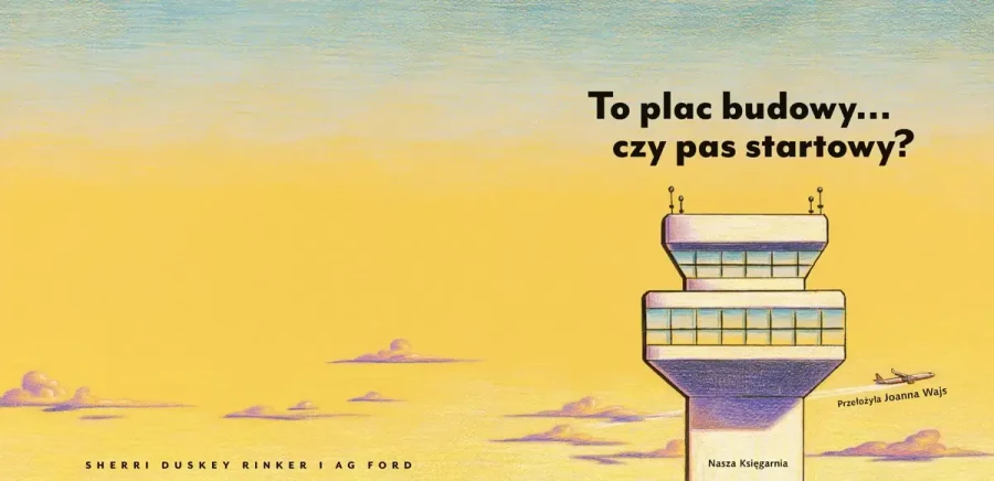 To plac budowy… czy pas startowy? / Nasza księgarnia