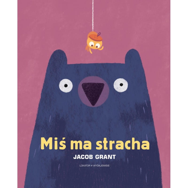Okładka książki o misiu, który ma stracha